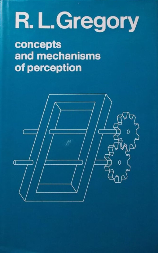 Concepts and Mechanisms of Perception