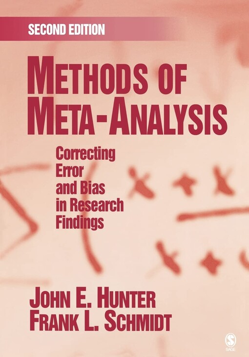 Methods of meta-analysis :correcting error and bias in research findings