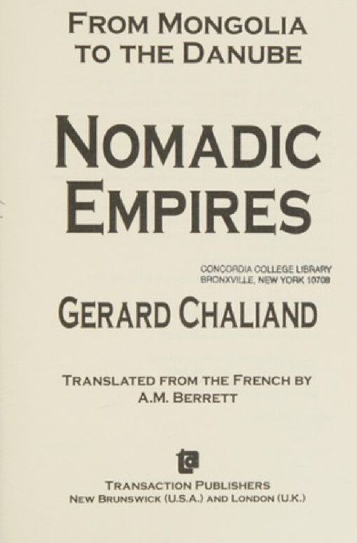Nomadic empires :from Mongolia to the Danube