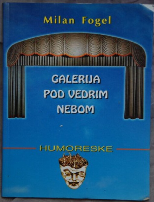 Galerija pod vedrim nebom :humoreske