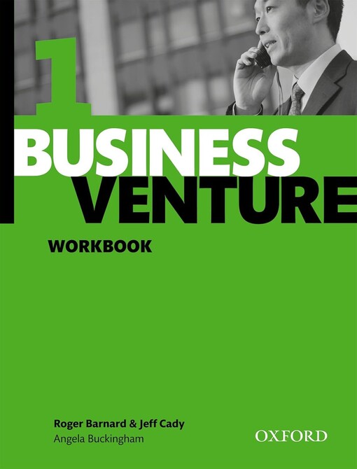 Business Venture 1 Elementary (3rd Edition) Workbook - Barnard, R, Cady, J & Buckingham, A