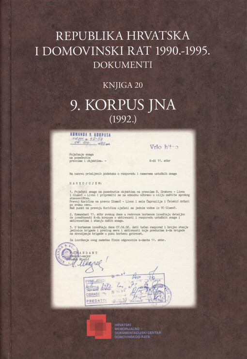 Republika Hrvatska i Domovinski rat 1990.-1995. : dokumenti. Knjiga 20, 9. korpus JNA : (1992.)