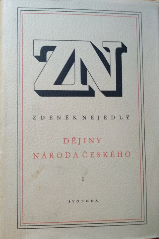 Dějiny národa českého.Díl 1,Starověk