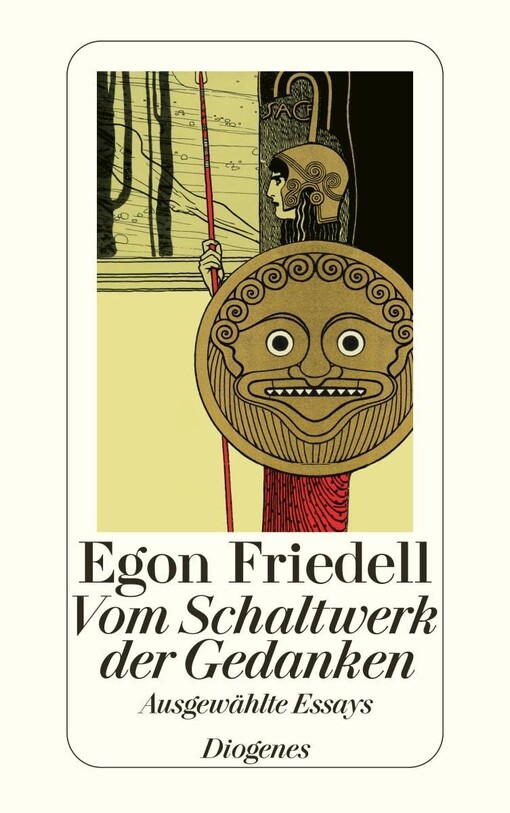Vom Schaltwerk der Gedanken :ausgewählte Essays zu Geschichte, Politik, Philosophie, Religion, Theater und Literatur