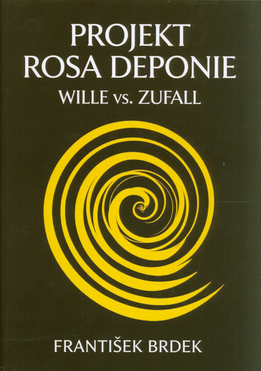 Projekt Rosa Deponie : Wille vs. Zufall : Roman illustriert