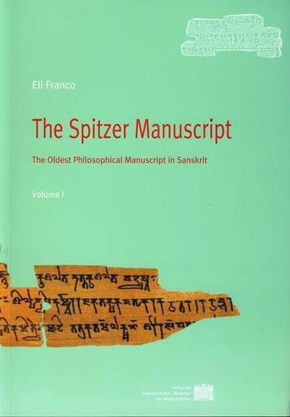 The Spitzer Manuscript :the oldest philosophical manuscript in Sanskrit