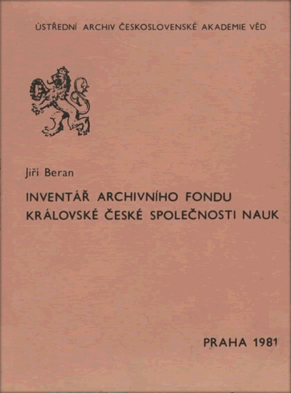 Inventář archivního fondu Královské české společnosti nauk :(1784-1952)