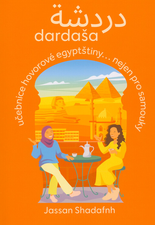Dardaša = Drdšh : učebnice hovorové egyptštiny