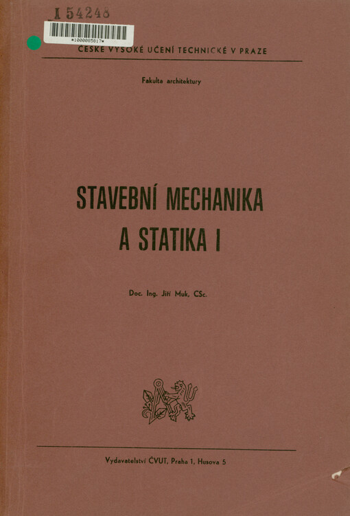 Stavební mechanika a statika I