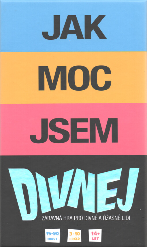 Jak moc jsem divnej