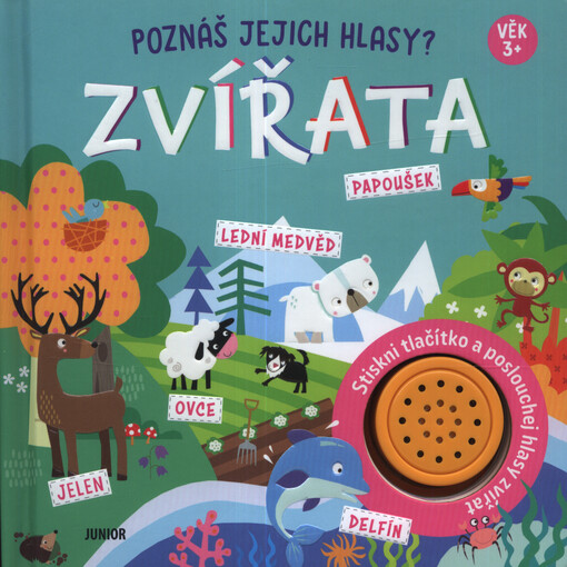 Zvířata : poznáš jejich hlasy?