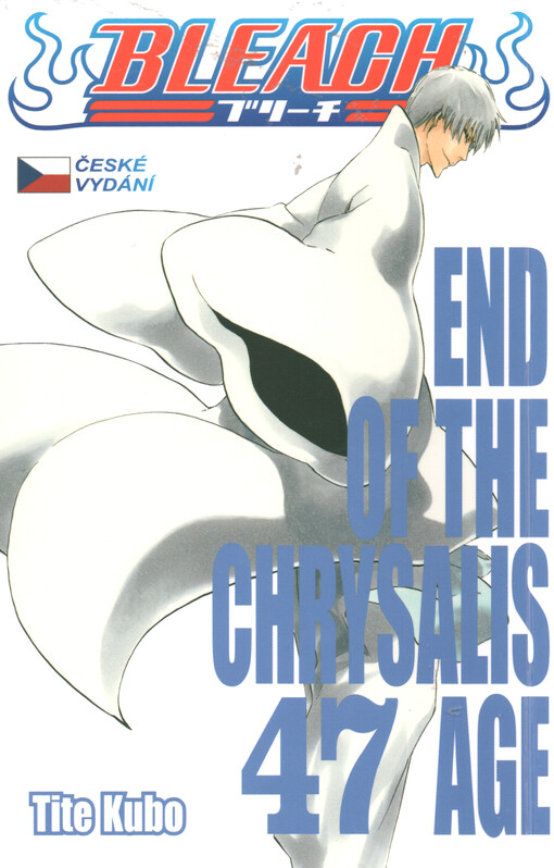 Bleach. 47, End of the chrysalis age
