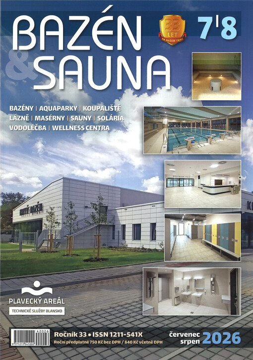 Bazén & sauna : revue pro bazény, koupaliště, lázně, masérny, sauny, solária, vodoléčbu