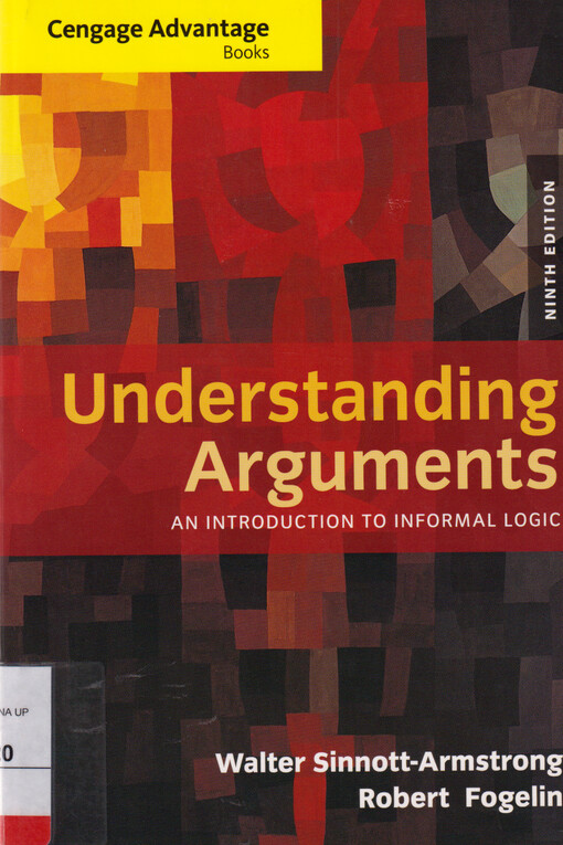 Understanding arguments : an introduction to informal logic