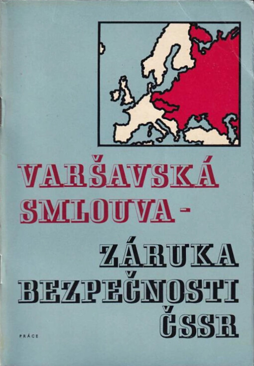 Varšavská smlouva - záruka bezpečnosti ČSSR