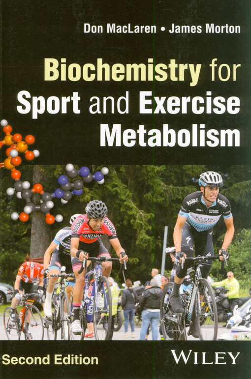 Biochemistry for sport and exercise metabolism