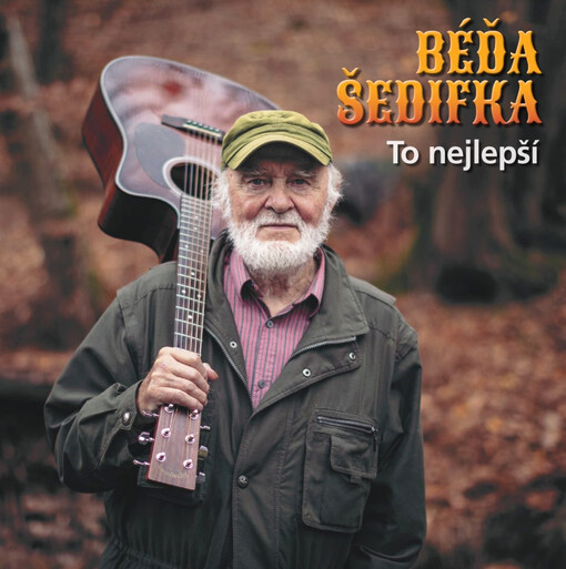 Béďa Šedifka : to nejlepší