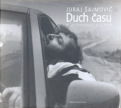 Juraj Šajmovič: Duch času -- Mezi fotografií a filmem