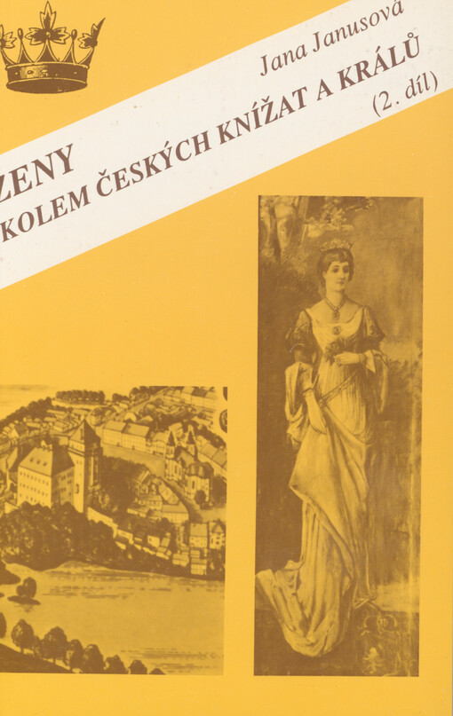 Ženy kolem českých knížat a králů