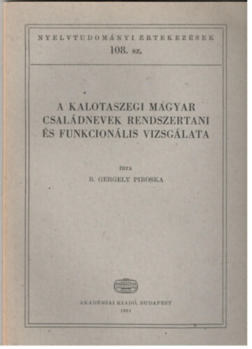 A kalotaszegi magyar családnevek rendszertani és funkcionális vizsgálata
