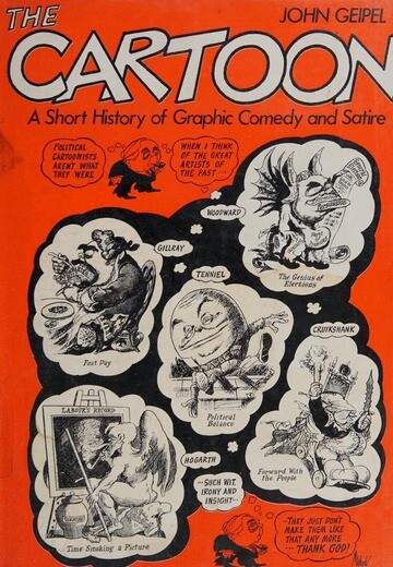 The cartoon :a short history of graphic comedy and satire