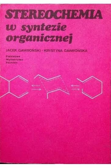 Stereochemia w synteze organicznej