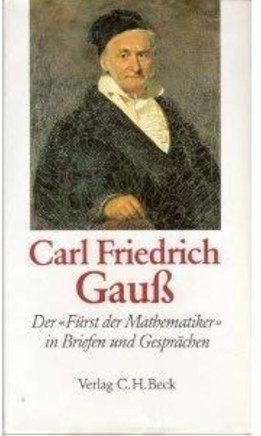 Carl Friedrich Gauss :der 