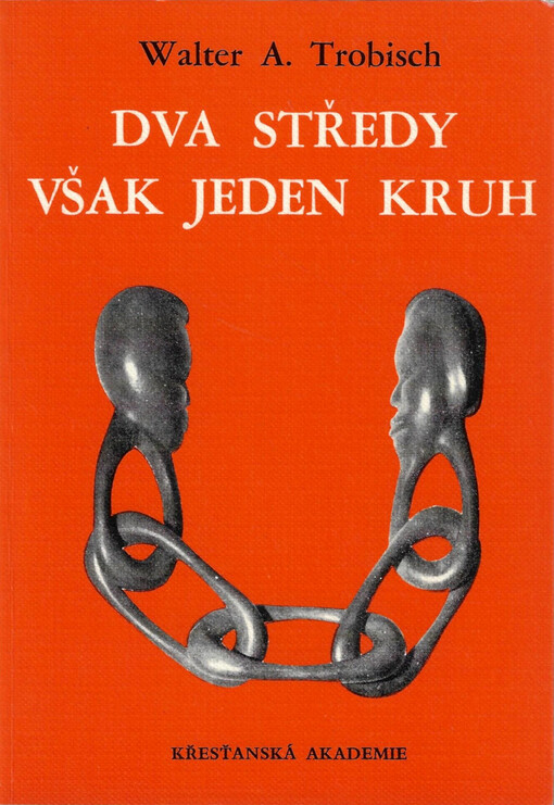 Dva středy však jeden kruh : Hovory o lásce a manželství