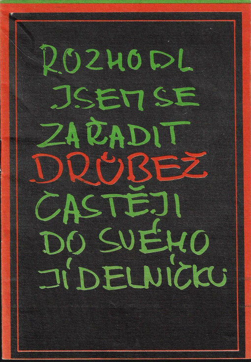 Rozhodl jsem se zařadit drůbež častěji do svého jídelníčku : [receptář]