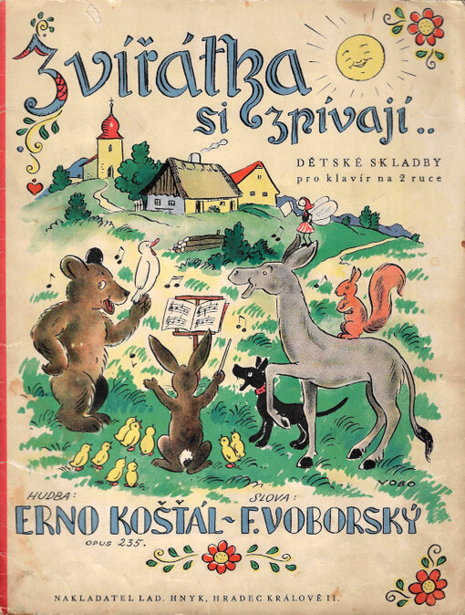 Zvířátka si zpívají op. 235 : 8 dětských skladbiček pro klavír na 2 ruce s podloženým textem ve snadném slohu