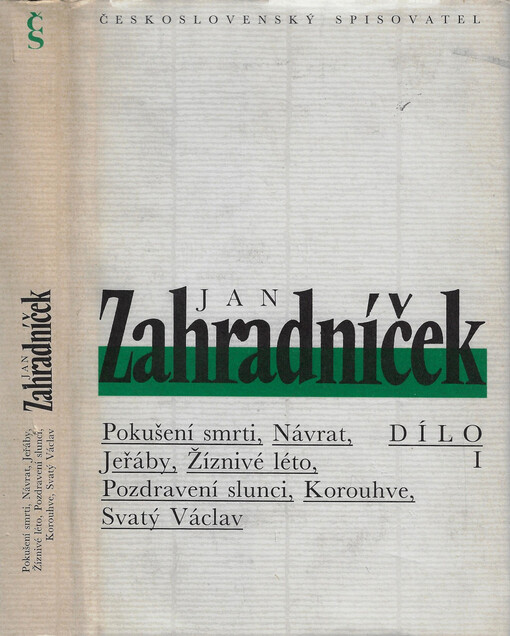 Jan Zahradníček. Dílo I