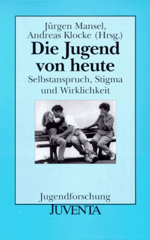 Die Jugend von heute :