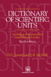 A dictionary of scientific units :including dimensionless numbers and scales