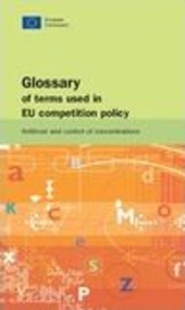 Glossary of terms used in EU competition policy :antitrust and control of concentrations