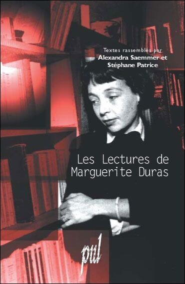 Les lectures de Marguerite Duras