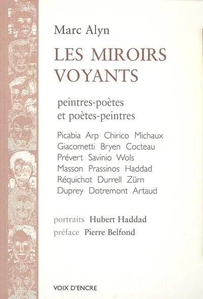 Les miroirs voyants :peintres-poètes & poètes-peintres