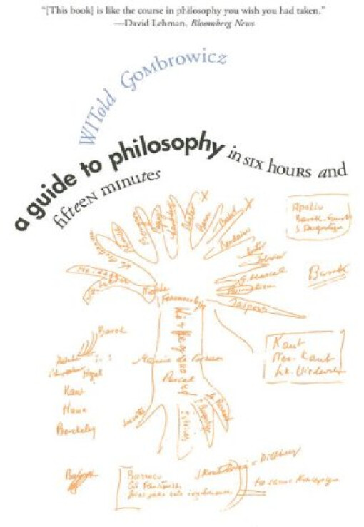 A guide to philosophy in six hours and fifteen minutes