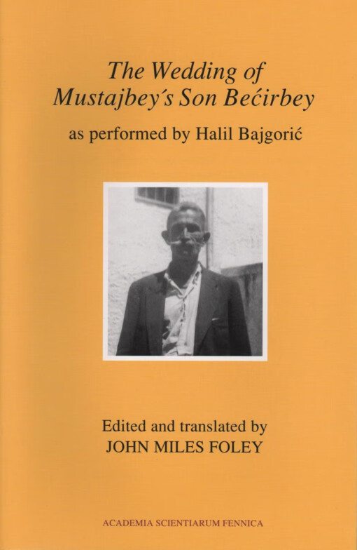The wedding of Mustajbey's son Bećirbey as performed by Halil Bajgorić