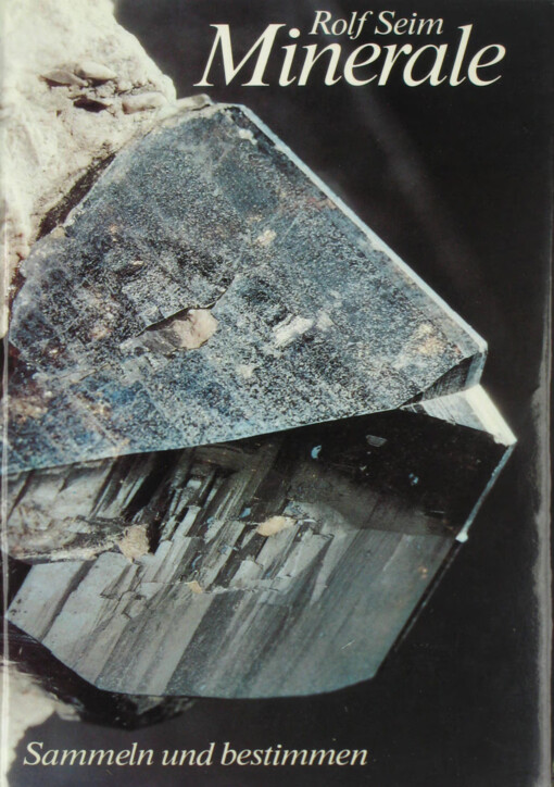 Minerale :sammeln und bestimmen