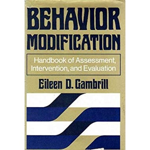 Behavior modification :handbook of assessment, intervention, and evaluation
