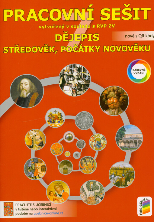 Dějepis 7 : středověk, počátky novověku. Pracovní sešit vytvořený v souladu s RVP ZV