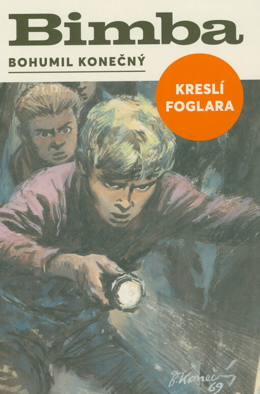 Bimba : Bohumil Konečný kreslí Foglara