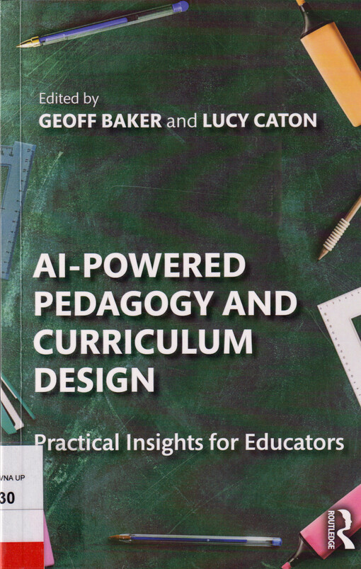 AI-powered pedagogy and curriculum design : practical insights for educators