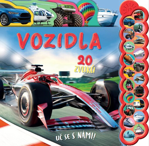 Vozidla : 20 zvuků : uč se s námi!