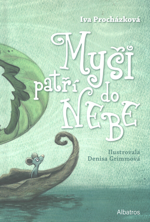 Myši patří do nebe