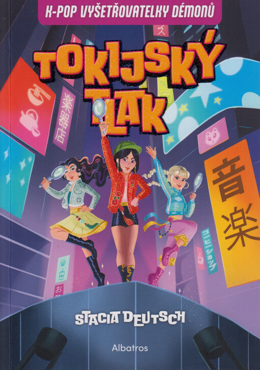 K-Pop vyšetřovatelky démonů. Tokijský tlak