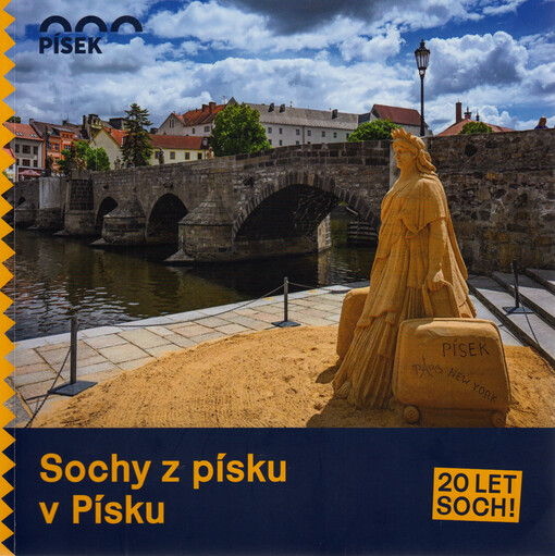Sochy z písku v Písku : 20 let soch!
