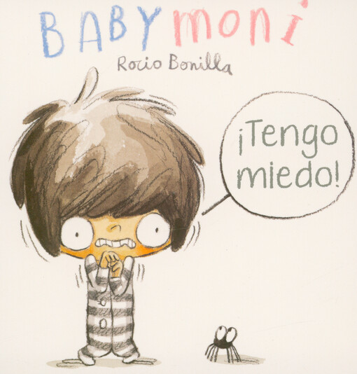 Babymoni. ¡Tengo miedo!