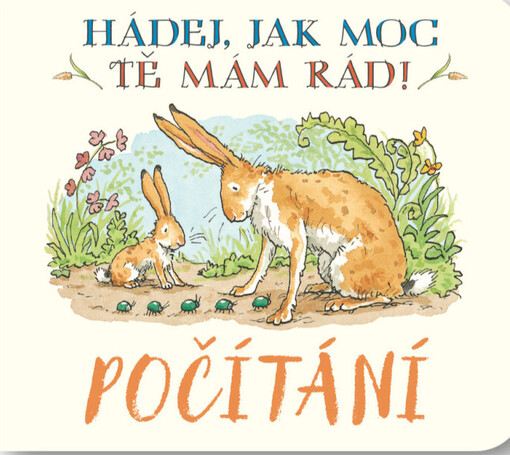 Hádej, jak moc tě mám rád! : počítání 
