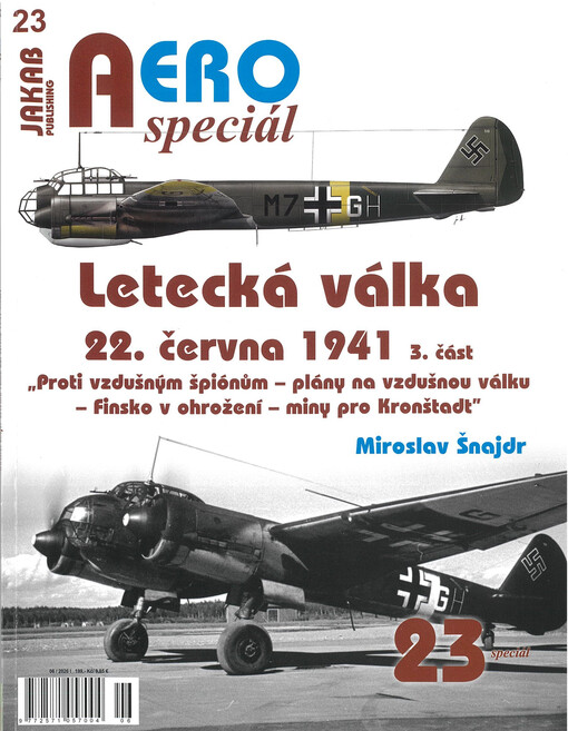 Letecká válka 22. června 1941. 3. část, Proti vzdušným špiónům - plány na vzdušnou válku - Finsko v ohrožení - miny pro Kronštadt